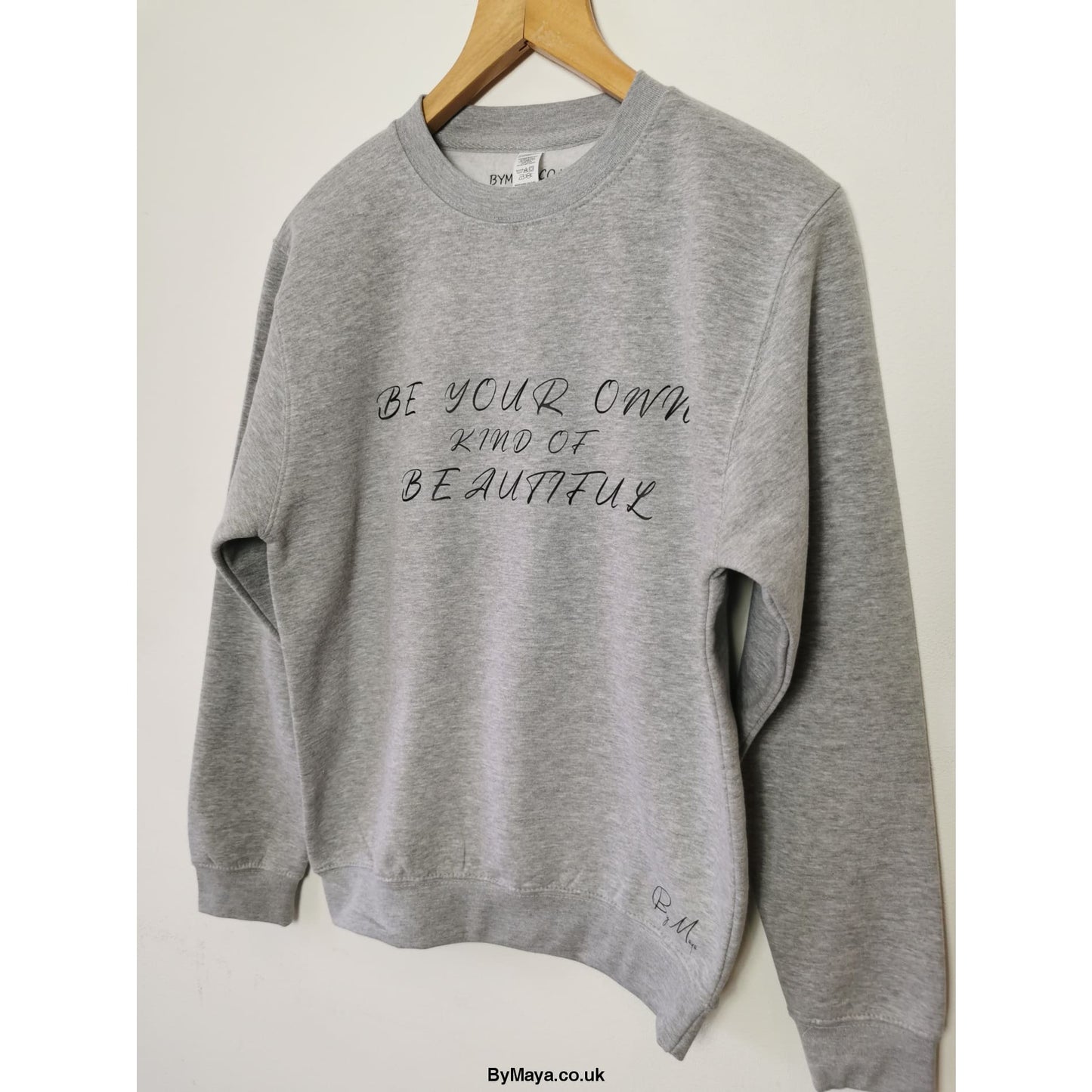 Be Your Own Kind Of Beautiful Personalized Message on a