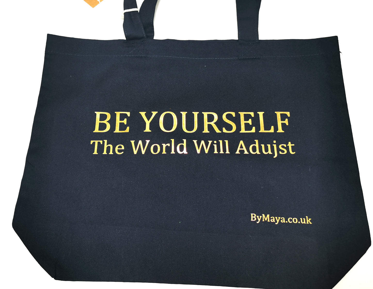 Be Yourself The World Will Adjust