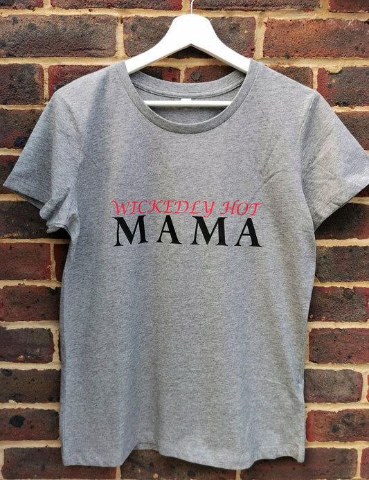 Wickedly Hot Mama T-shirt