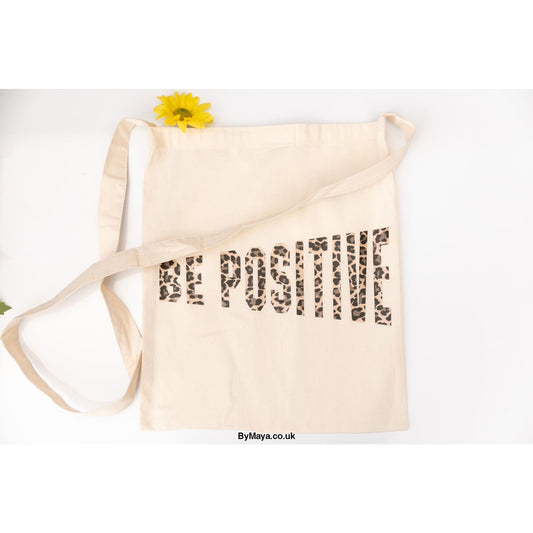 Be Positive Bag For Life Personalised with Sling handles - 