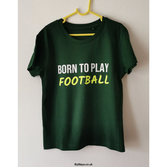 Born to Play Football kids personalised Organic cotton 