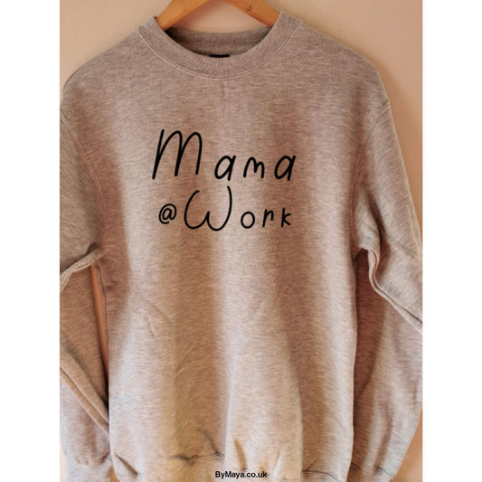 Mama @Work Personalized Sweatshirt - Women’s Sweats